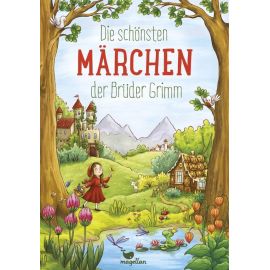 Die schönsten Märchen der Brüder Grimm