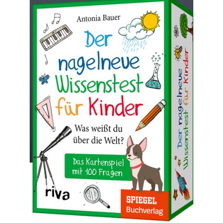 Der nagelneue Wissenstest für Kinder – Was weißt du über die Welt?
