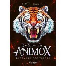 Die Erben der Animox 5. Die Rache des Tigers