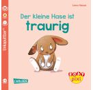 Baby Pixi (unkaputtbar) 110: Der kleine Hase ist traurig