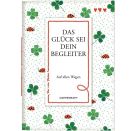 Der rote Faden No. 176: Das Glück sei dein Begleiter