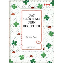Der rote Faden No. 176: Das Glück sei dein Begleiter