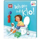 WAS IST WAS Meine Welt Band 6, Ich gehe aufs Klo!