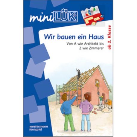 miniLÜK Wir bauen ein Haus