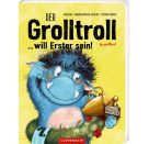 Der Grolltroll ... will Erster sein! (Pappe Bd.3)