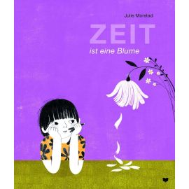 Zeit ist eine Blume