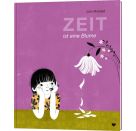 Zeit ist eine Blume