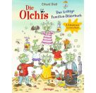 Die Olchis. Das krötige Familien-Bilderbuch. 3 Abenteuer in einem Band