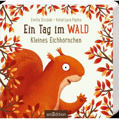 Ein Tag im Wald: Kleines Eichhörnchen