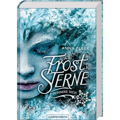 Froststerne (Bd.1/Romantasy Trilogie) - Erinnere dich!