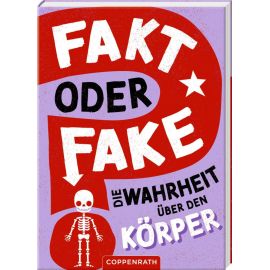 Fakt oder Fake? - Die Wahrheit über den Körper