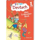 Fit für Deutsch 1. Klasse. Mein 5-Minuten-Block