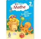 Fit für Mathe 2. Klasse. Mein 5-Minuten-Block