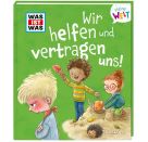 WAS IST WAS Meine Welt Band 11, Wir helfen und vertragen uns!