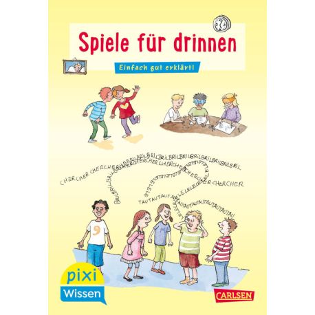 Pixi Wissen 65: Spiele für drinnen