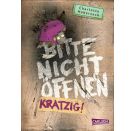 Bitte nicht öffnen 8: Kratzig!