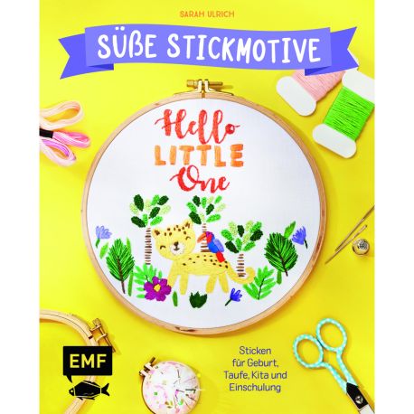 Hello Little One – Süße Stickmotive