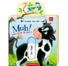 Schieb mal, hör mal!: Muh! Wen hörst du hier? (Soundbuch)