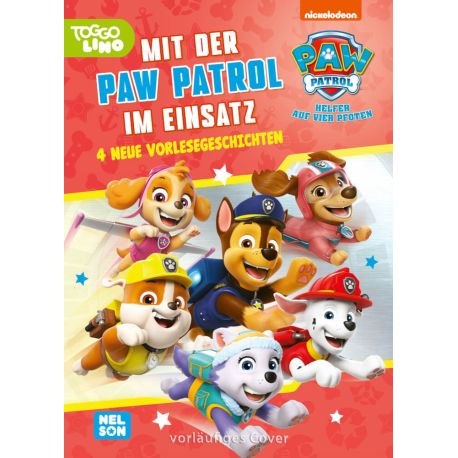 PAW Patrol Geschichtenbuch: Mit der PAW Patrol im Einsatz