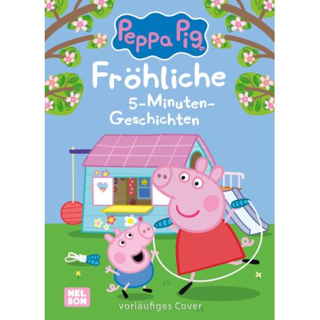 Peppa: Fröhliche 5-Minuten-Geschichten