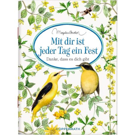 Schöne Grüße: Mit dir ist jeder Tag ein Fest (M. Bastin)