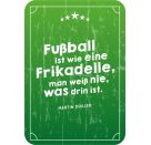 Die besten ever Fußballsprüche