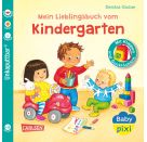 Baby Pixi (unkaputtbar) 149: Mein Lieblingsbuch vom Kindergarten