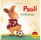 Maxi Pixi 449: Pauli Fußballstar