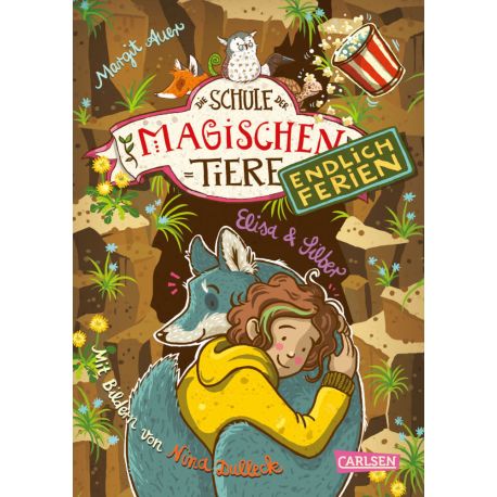 Die Schule der magischen Tiere. Endlich Ferien 9: Elisa und Silber