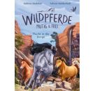 Wildpferde - mutig und frei (Band 3) - Flucht in die Berge