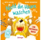 Nicht die Haare waschen