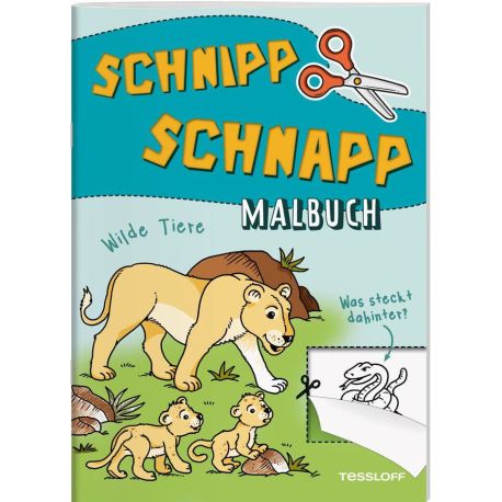 Schnipp Schnapp Malbuch. Wilde Tiere. Was steckt dahinter?