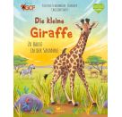 Die kleine Giraffe - Zu Hause in der Savanne