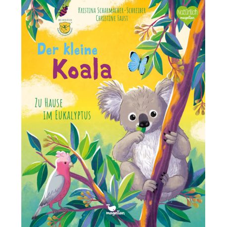 Der kleine Koala - Zu Hause im Eukalyptus