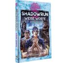 Shadowrun: Weise Worte (Hardcover)
