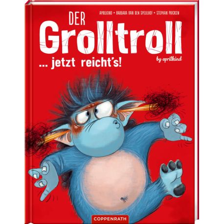 Der Grolltroll ... jetzt reicht s! (Bd.6)