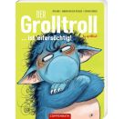 Der Grolltroll ... ist eifersüchtig! (Pappe Bd.5)