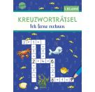 Geßner, Holger: Kreuzworträtsel – Ich lerne rechnen (1. Klasse)