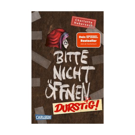 Bitte nicht öffnen 3: Durstig!