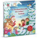 Grimm, Sandra/Hebrock, Andrea: Im Weihnachtswald, die Lichter funkeln