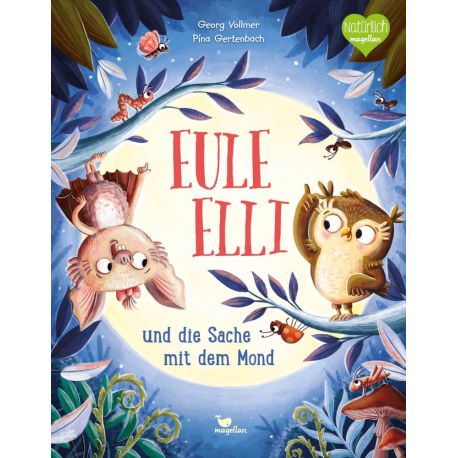 Eule Elli und die Sache mit dem Mond