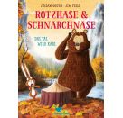 Rotzhase   Schnarchnase - Das Tal wird kahl - Band 4