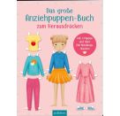 Das große Anziehpuppen-Buch zum Herausdrücken
