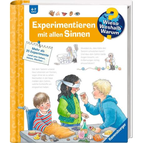 Wieso? Weshalb? Warum?, Band 31: Experimentieren mit allen Sinnen