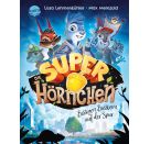 Lehmenkühler, Lissa/Meinzold, Max: Die Superhörnchen – Bissigen Biestern auf der Spur (1)