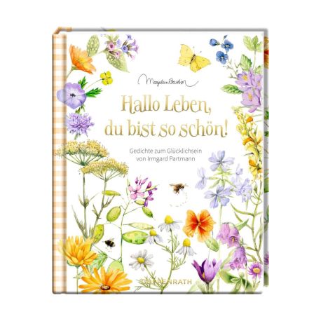 Augenweide: Hallo Leben, du bist so schön! - M. Bastin