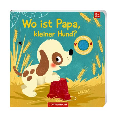 Wo ist Papa, kleiner Hund? (Fühlen begreifen)