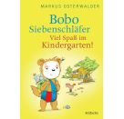 Bobo Siebenschläfer: Viel Spaß im Kindergarten!