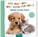 Hör mal rein - Meine ersten Tiere