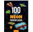 100 coole Neon-Papierflieger